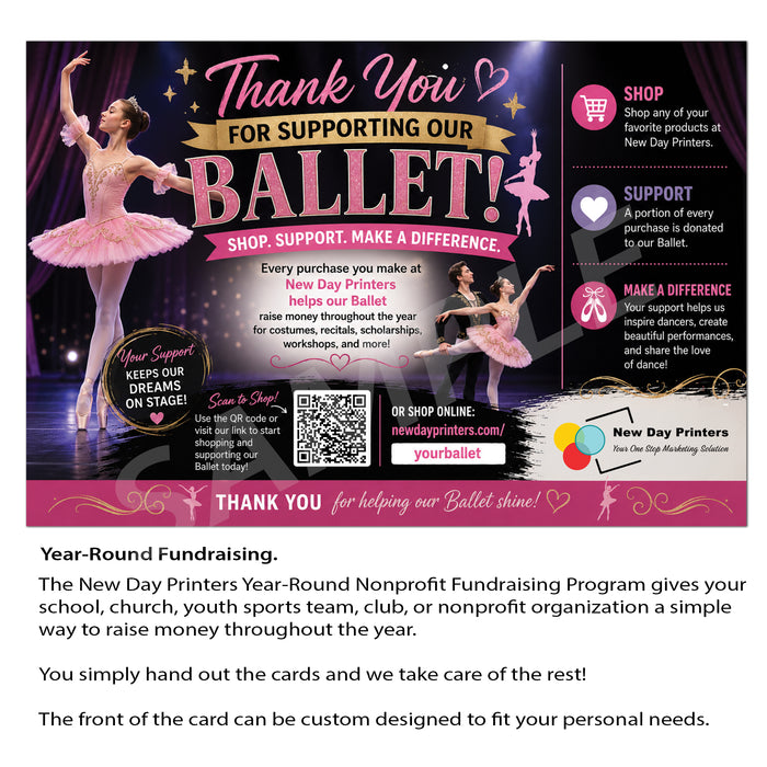A promotional thank-you graphic for New Day Printers featuring ballet dancers, large text reading 'Thank You for Supporting Our Ballet!,' shopping callouts, a QR code, and the New Day Printers logo on a purple and pink stage-like background.