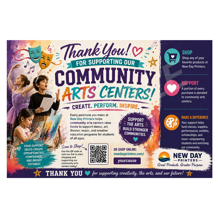 A colorful promotional thank-you graphic for New Day Printers supporting community arts centers, with illustrations of children, theatrical masks, text blocks, a QR code, and product info on the right.
