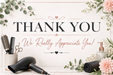 A decorative thank-you graphic with the text 'THANK YOU We Really Appreciate You!' in large serif and script fonts. The scene is styled with spa-like salon or beauty props including a black hair dryer, hairbrushes, scissors, a towel, a pump bottle, flowers, and greenery on a light background.
