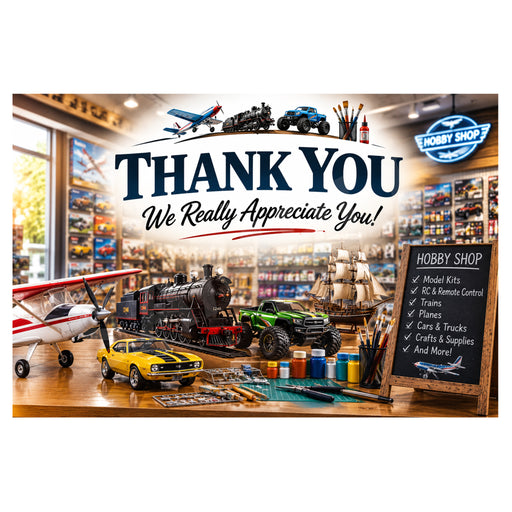 A large white 'THANK YOU We Really Appreciate You!' sign displayed in a hobby shop setting, with toy vehicles, a small airplane, a yellow car, a blackboard listing shop items, and a blue 'HOBBY SHOP' logo in the top right.