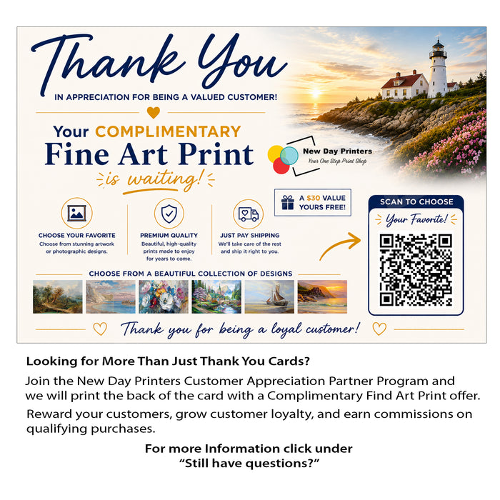 A promotional thank-you card for New Day Printers' Complimentary Fine Art Print program, featuring a lighthouse photo, text about customer appreciation, sample art previews, a QR code, and additional program details.