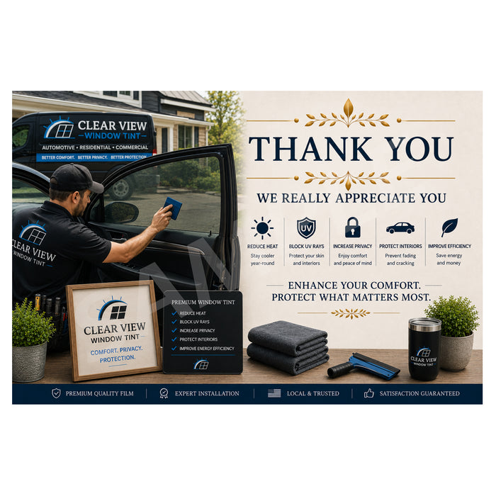 A promotional graphic for Clear View Window Tint featuring a man applying film to a car window, with a framed sample, folded film, and a branded cup on a table. The right side includes a beige panel with the words 'THANK YOU', service icons, and text about privacy and comfort.