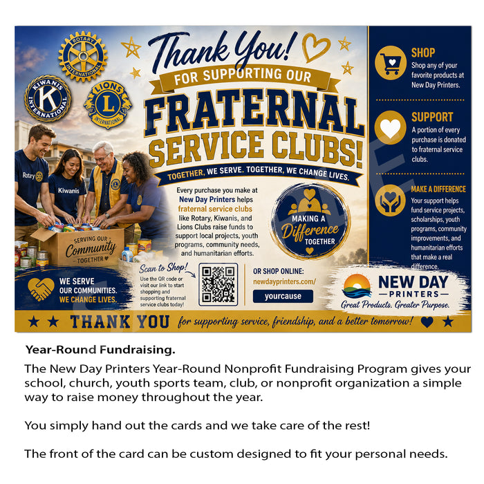 A promotional fundraising card for New Day Printers featuring the text 'Thank You! for supporting our Fraternal Service Clubs!' with club logos, photos of people at a table, product callouts, a QR code, and explanatory text below on a white background.